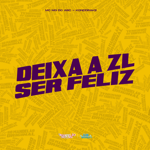 Deixa a ZL Ser Feliz