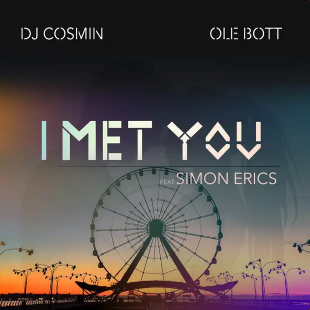 I met you
