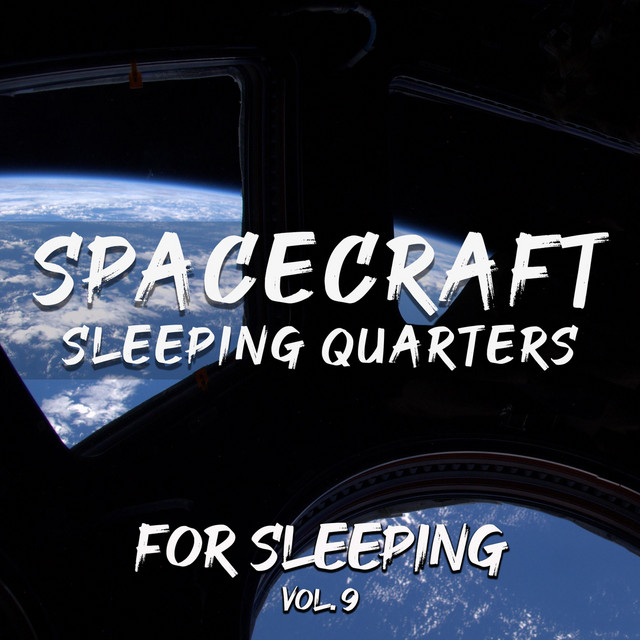 For Sleeping, Vol. 9: Spacecraft Sleeping Quarters cover art