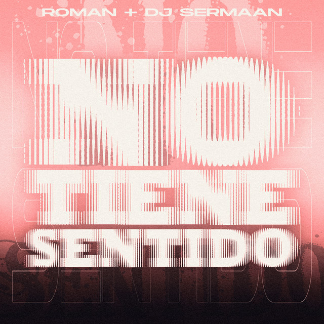 No Tiene Sentido