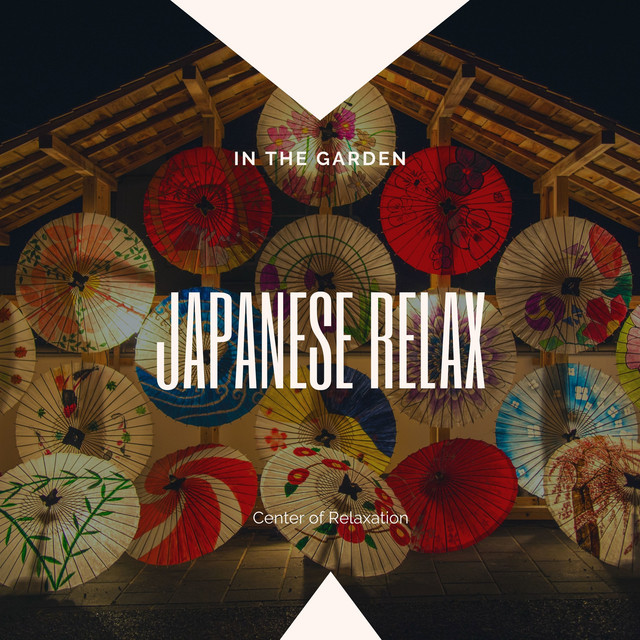 Japanese Relax in the Garden Vol. 2 - Album by Asian Spa Music ...