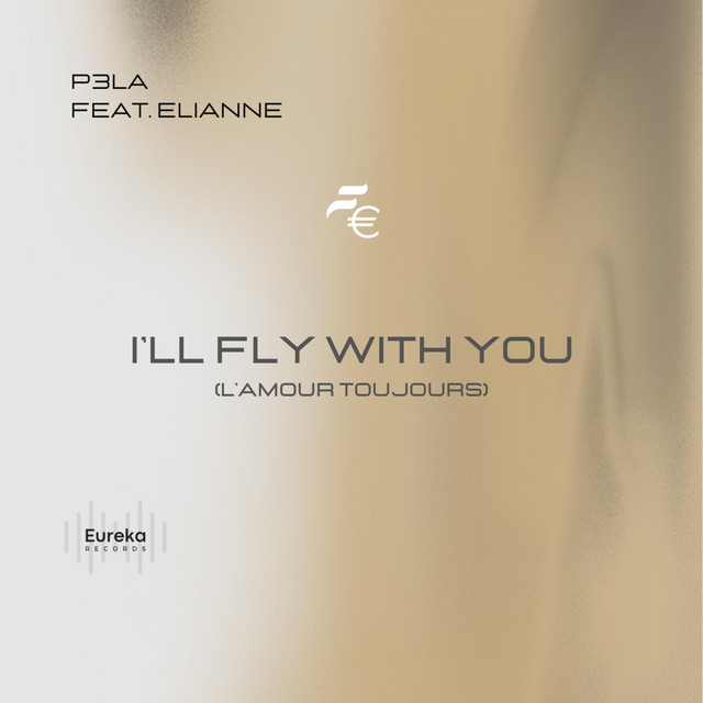 I'll Fly With You (L'Amour Toujours)