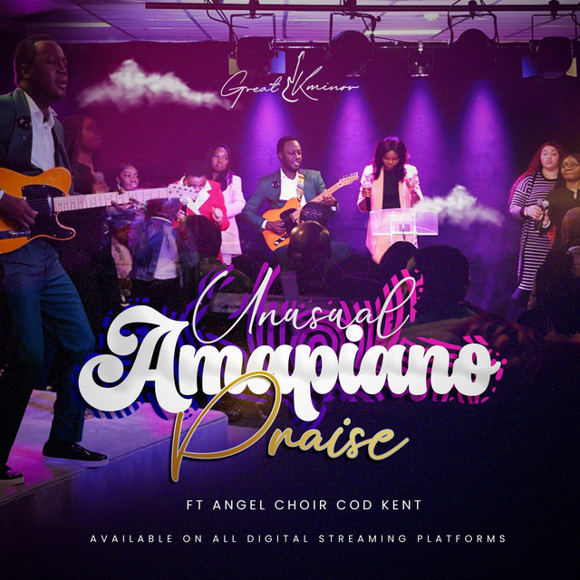 Unusual Amapiano Praise