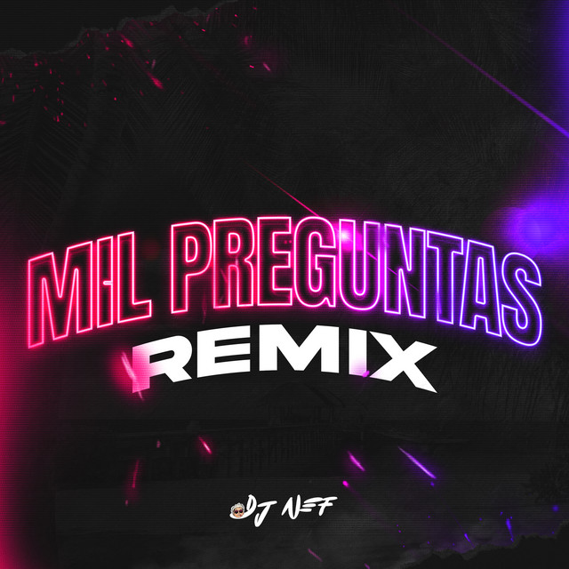 Mil Preguntas - Remix