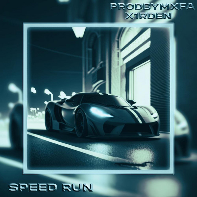 Обкладинка: Speed Run — PRODBYMXFA