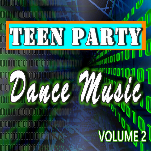 Teen Party Dance Music, Vol. 2 cover art