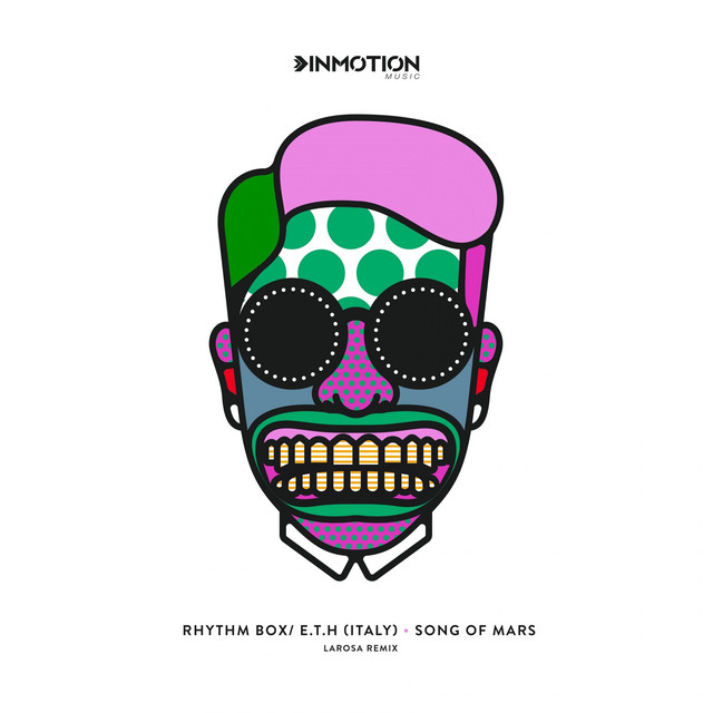Song Of Mars - LaRosa Remix