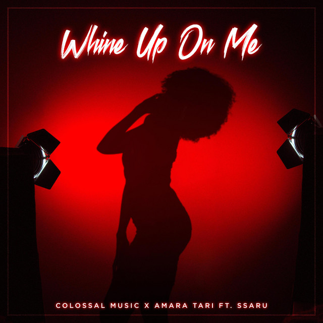 WHINE UP ON ME