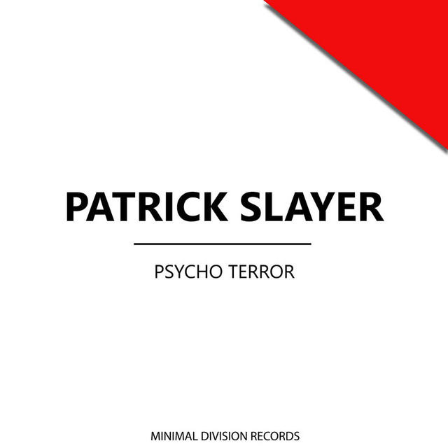 Psycho Terror - Single by Patrick Slayer | Spotify