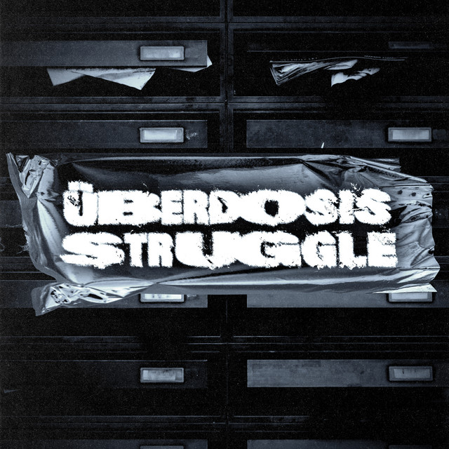Überdosis Struggle