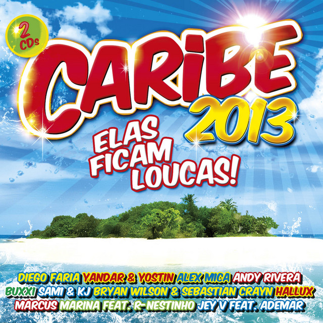 Caribe 2013! Elas ficam loucas cover art