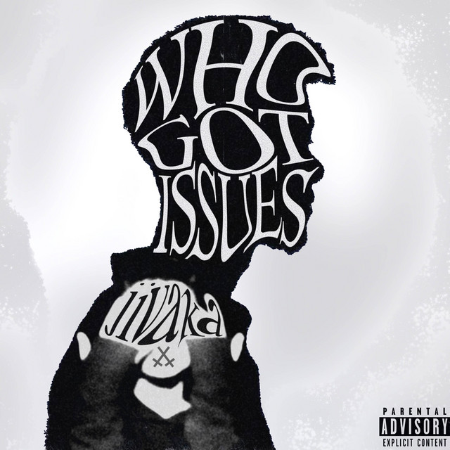 WHO GOT ISSUES cover art