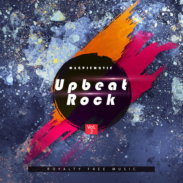 Upbeat Rock Royalty Free Music, Vol. 2 - Album by MagpieMusic | Spotify