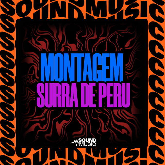 MONTAGEM SURRA DE PERU cover art
