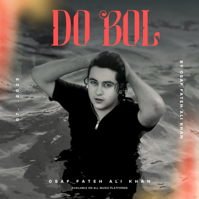 Do Bol By Osaf Fateh Ali Khan