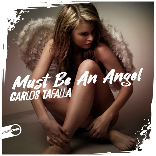 Must Be An Angel