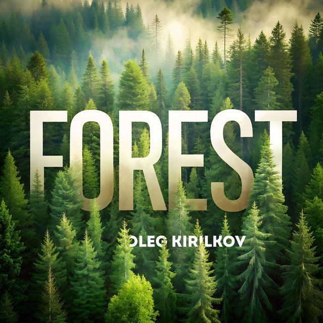 Обкладинка: Forest — Oleg Kirilkov