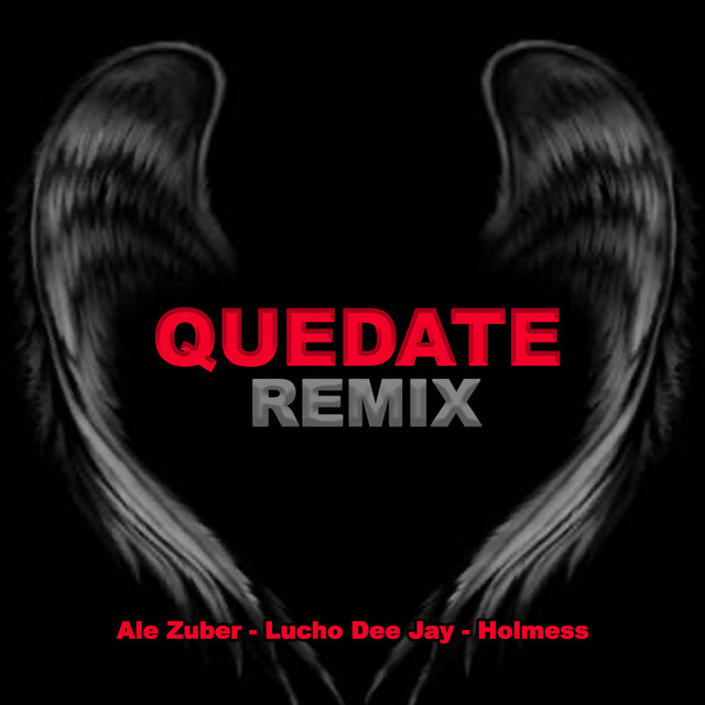 Quedate - Remix