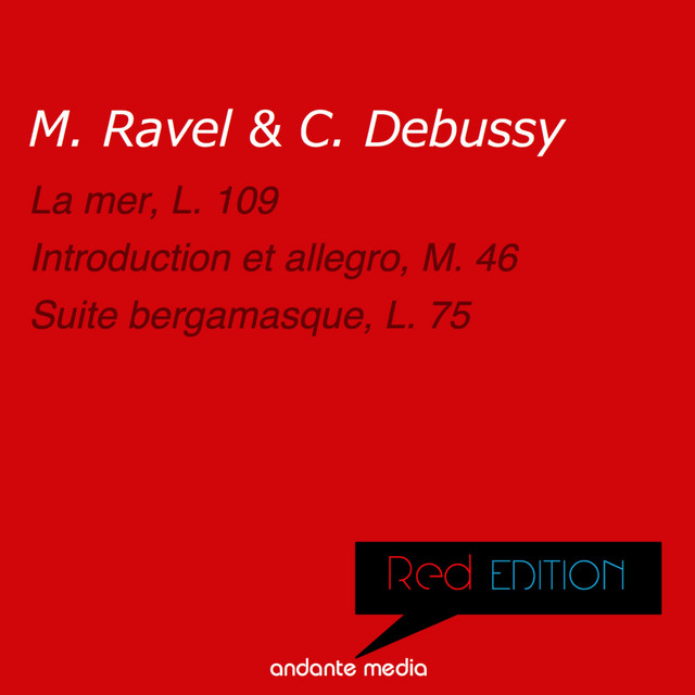 Red Edition - Ravel & Debussy: La mer, L. 109 & Suite bergamasque, L. 75 cover art
