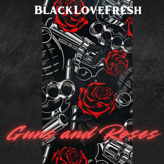 Guns and Roses