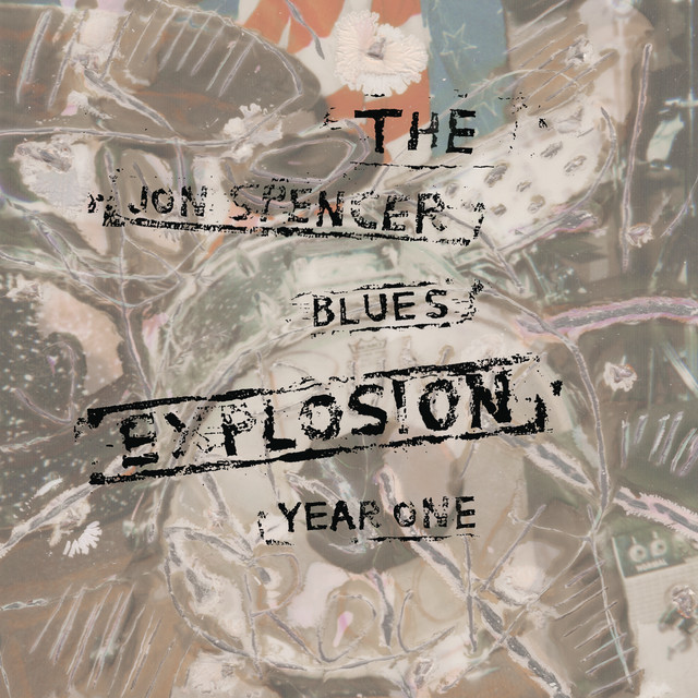 【希少LP】The Jon Spencer Blues Explosion Year One - Album by The Jon Spencer Blues Explosion | Spotify