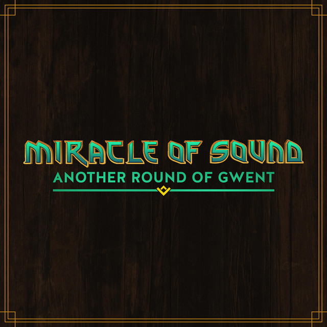 Another Round of Gwent by Miracle Of Sound album cover