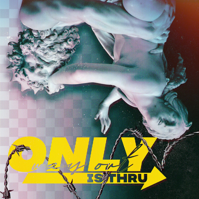 Only Way out Is Thru album image