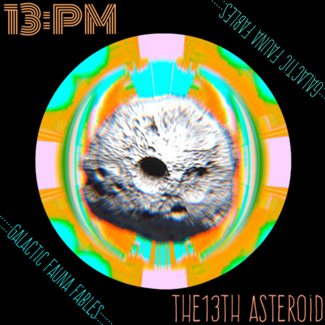 The 13th Asteroid by 13pm