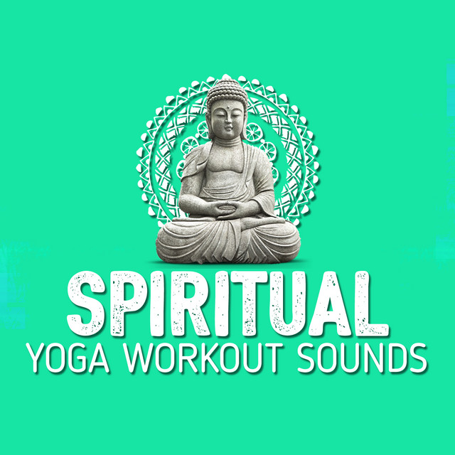 Spiritual Yoga Workout Sounds cover art