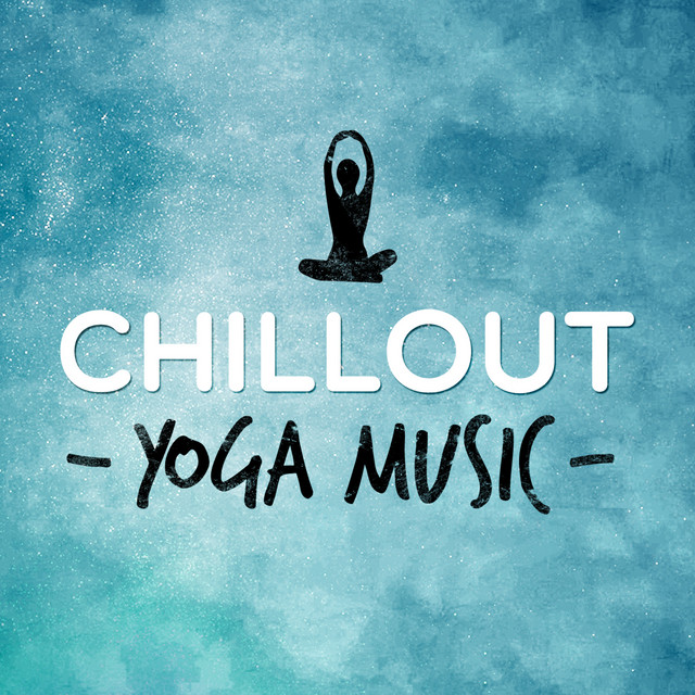 Chillout Yoga Music cover art