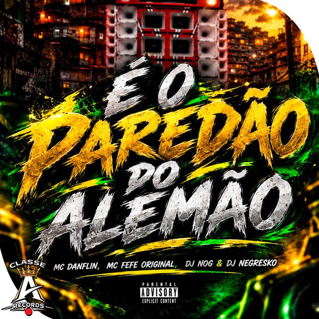 É O PAREDÃO DO ALEMÃO