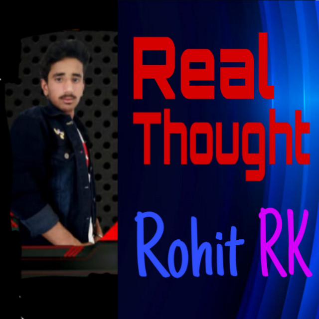 Real Thought - Single by Rohit RK | Spotify