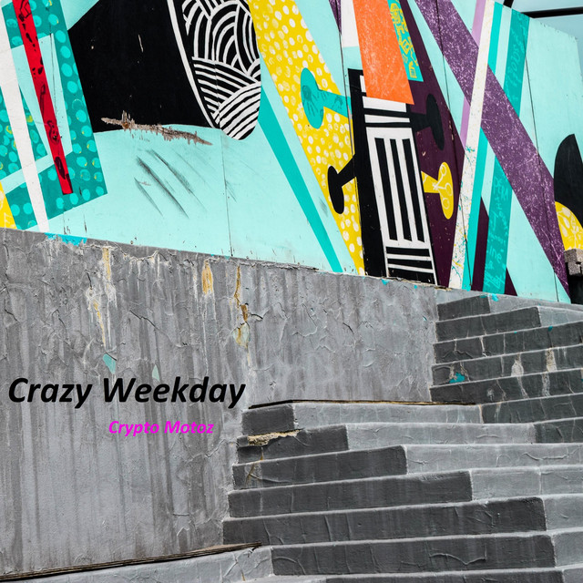 Crazy Weekday cover