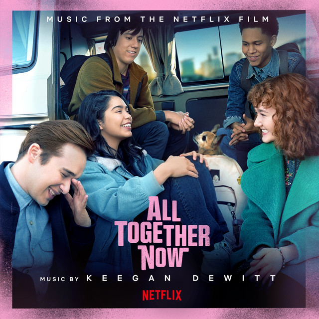All Together Now (Music from the Netflix Film) cover art