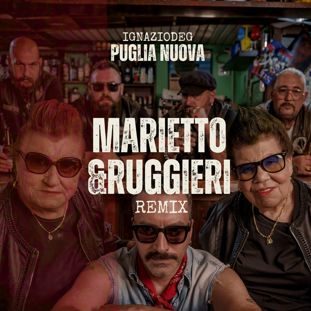 Puglia Nuova - Marietto & Ruggieri Remix