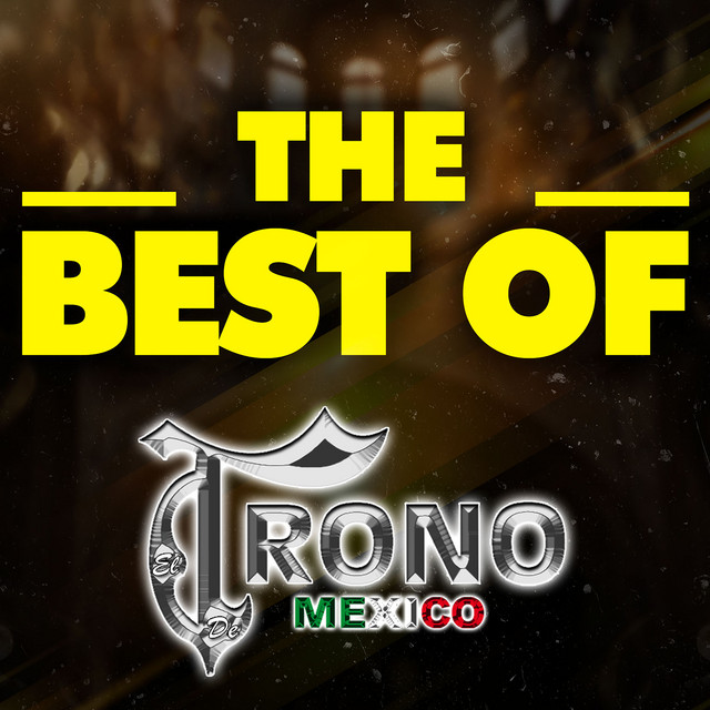 Cover of THE BEST OF by El Trono de Mexico