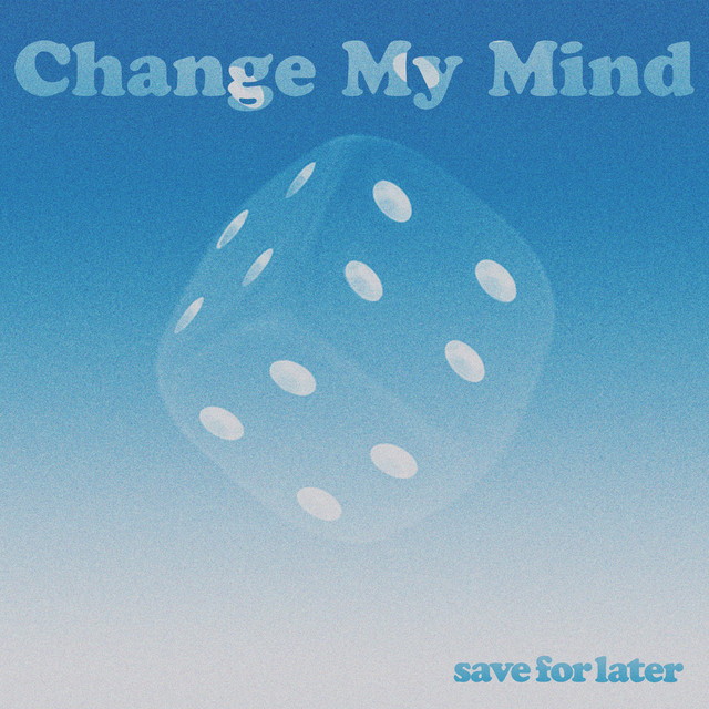 Change My Mind cover