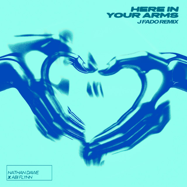 Here In Your Arms - J Fado Remix