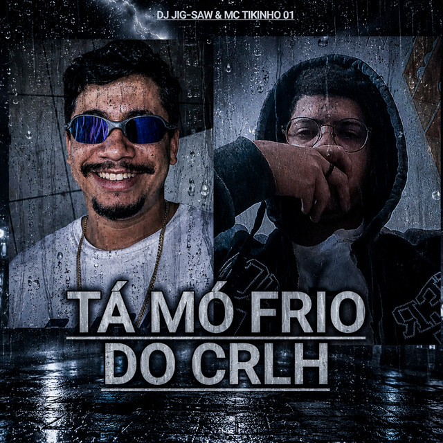 Tá Mó Frio do Crlh