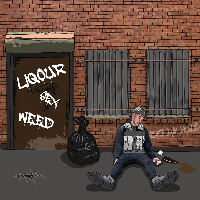 Liquor, Sex, Weed cover