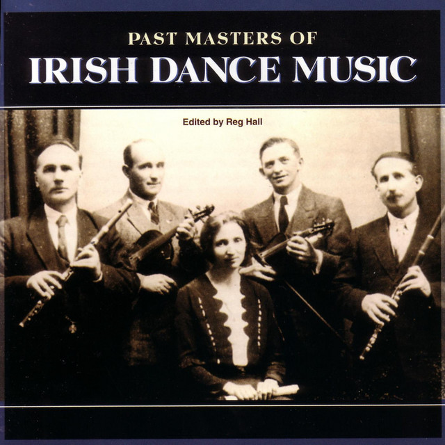 Past Masters of Irish Dance Music - Compilation by Various Artists