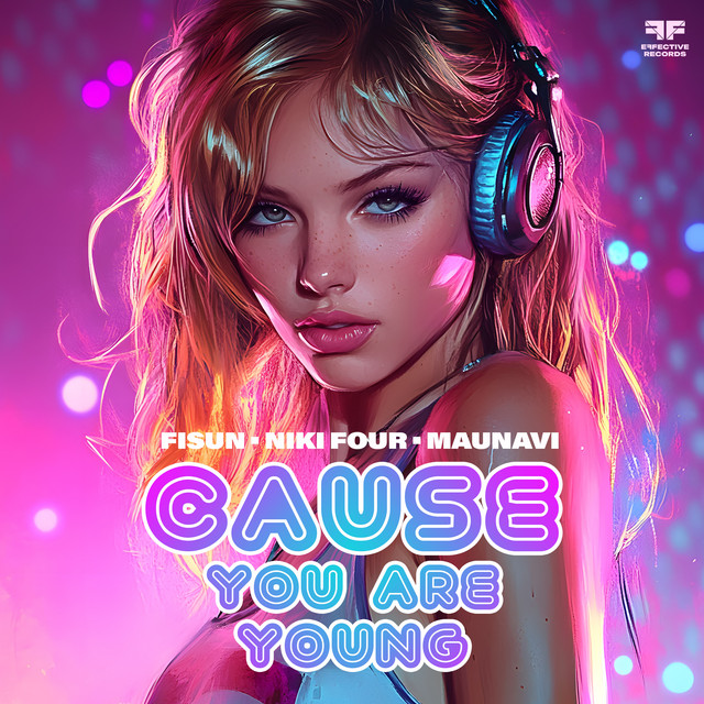 Cause You Are Young