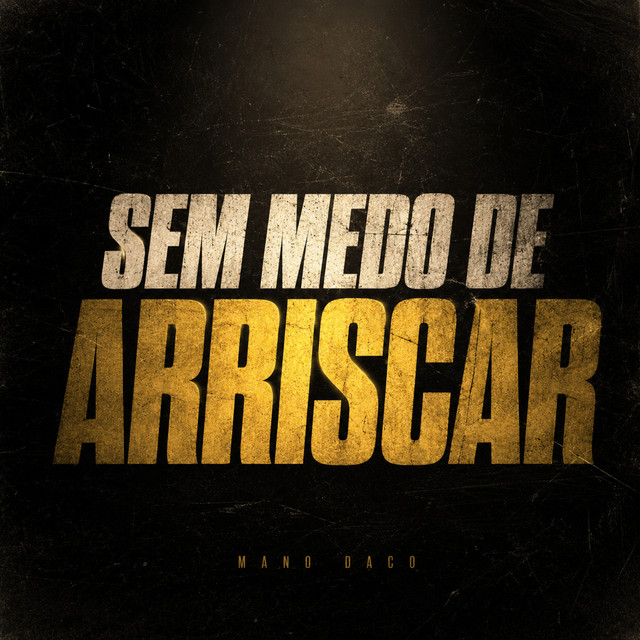 Sem Medo de Arriscar