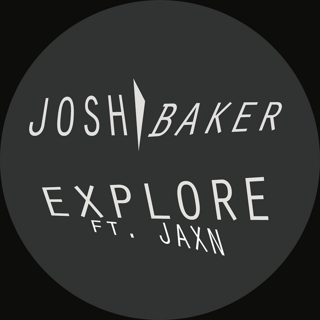 Explore feat JAXN - Original Mix