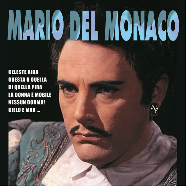 Mario Del Monaco - Compilation by Mario del Monaco | Spotify