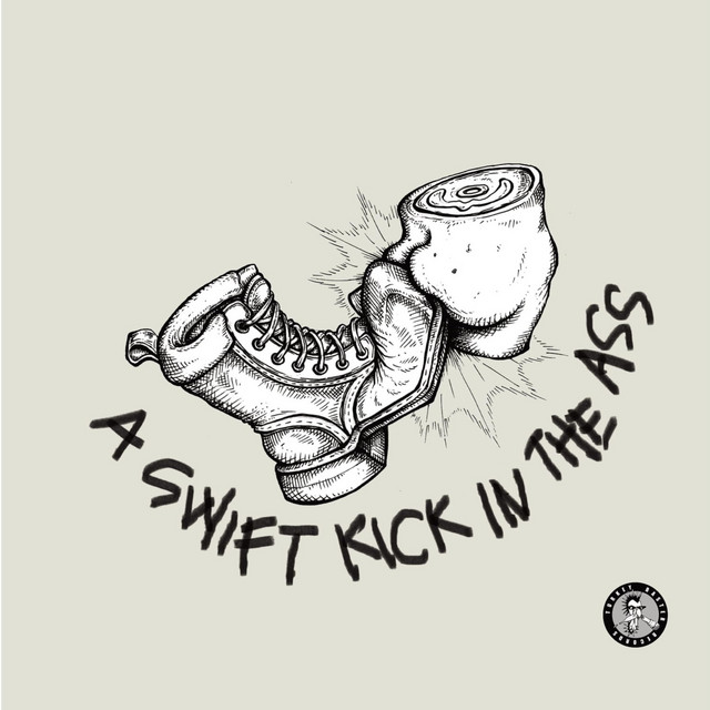 A Swift Kick In The Ass cover art