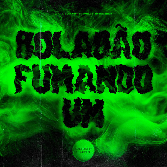 Boladão Fumando Um