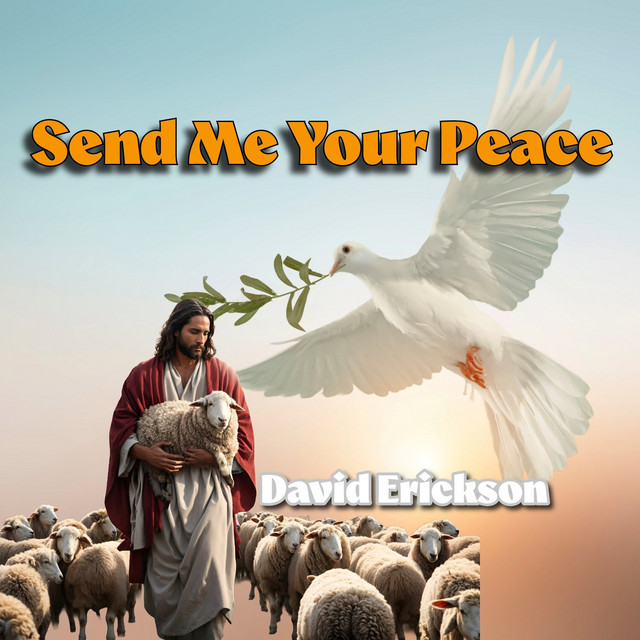 Send Me Your Peace
