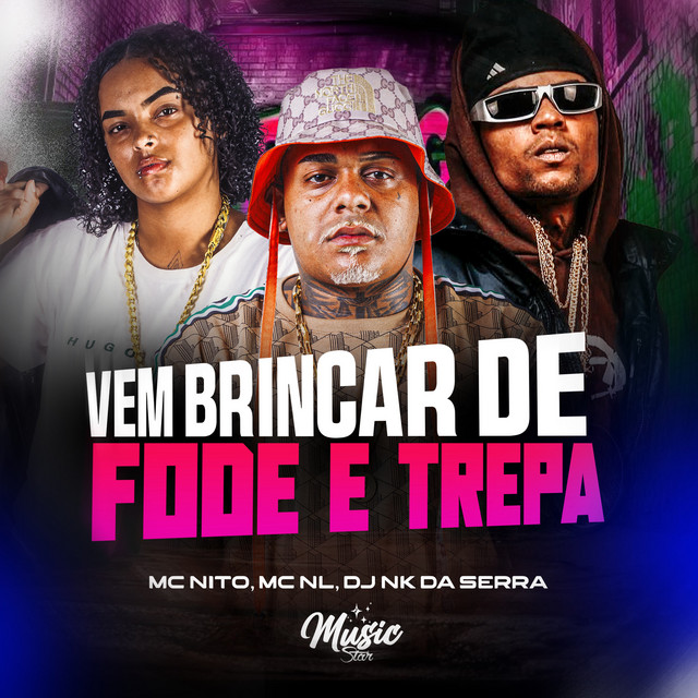 VEM BRINCA DE FODE TREPA