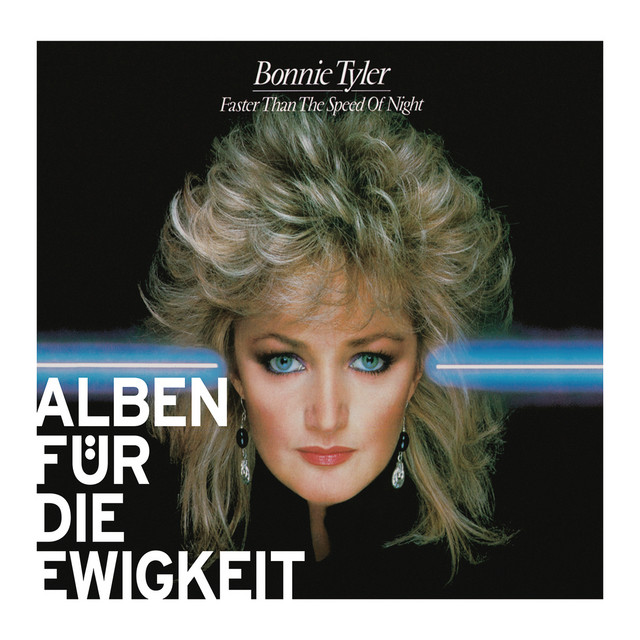 Faster Than the Speed of Night (Alben für die Ewigkeit) by Bonnie Tyler